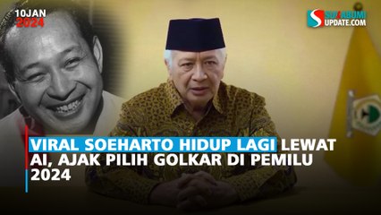 Viral Soeharto Hidup Lagi lewat AI, Ajak Pilih Golkar di Pemilu 2024