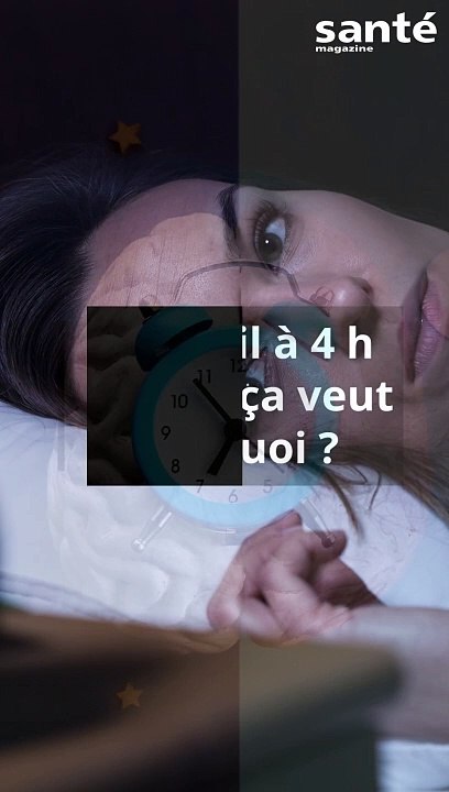 Le réveil à 4 h du matin