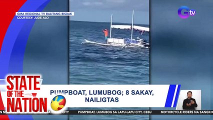 Pumpboat, lumubog; 8 sakay, nailigtas | SONA