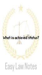 Achieved Status