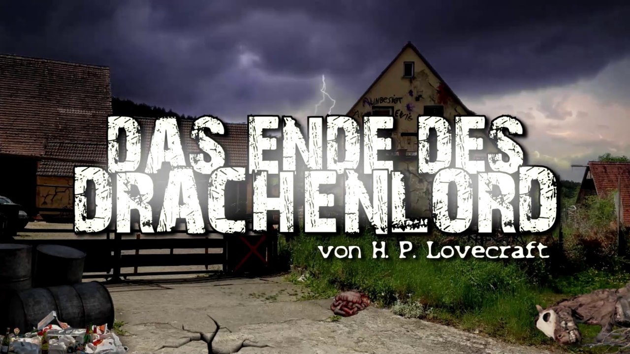 Drachenlord: Das Ende (Zusammenfassung) (H. P. Lovecraft) (Jahresrückblick 2023)
