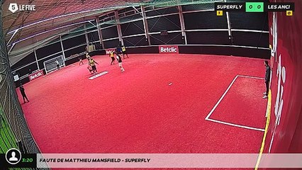 Faute de Matthieu MANSFIELD - SUPERFLY