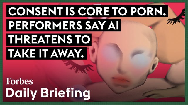 Consent Is Core To Porn. Performers Say AI Threatens To Take It Away