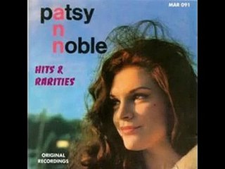 PATSY ANN NOBLE -  Don't Tell Him I Told You