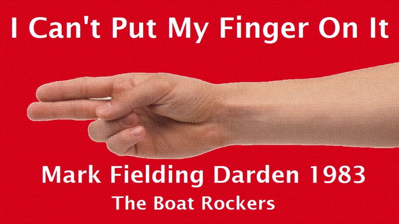 1983 I Can't Put My Finger On It