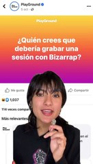 ¿Quién debería grabar una sesión con Bizarrap?