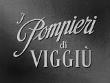 FILM  I pompieri di Viggiù (1949)