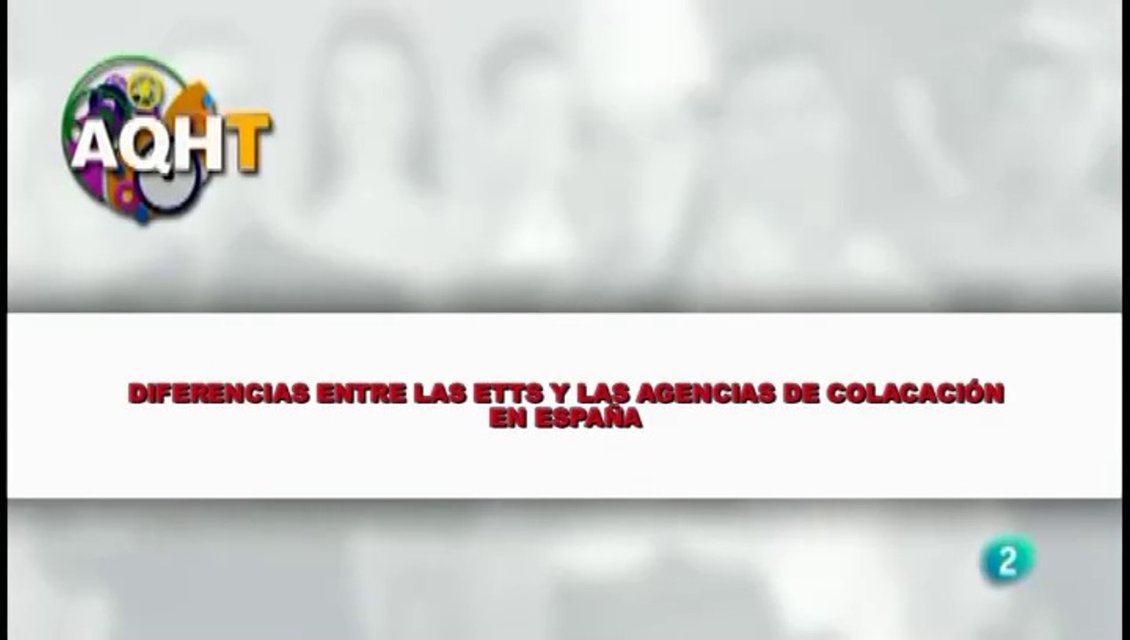 DIFERENCIAS ENTRE LAS ETTS Y LAS AGENCIAS DE COLACACIÓN EN ESPAÑA