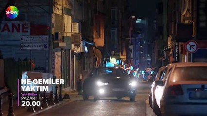 Ne Gemiler Yaktım 6.Bölüm Fragmanı
