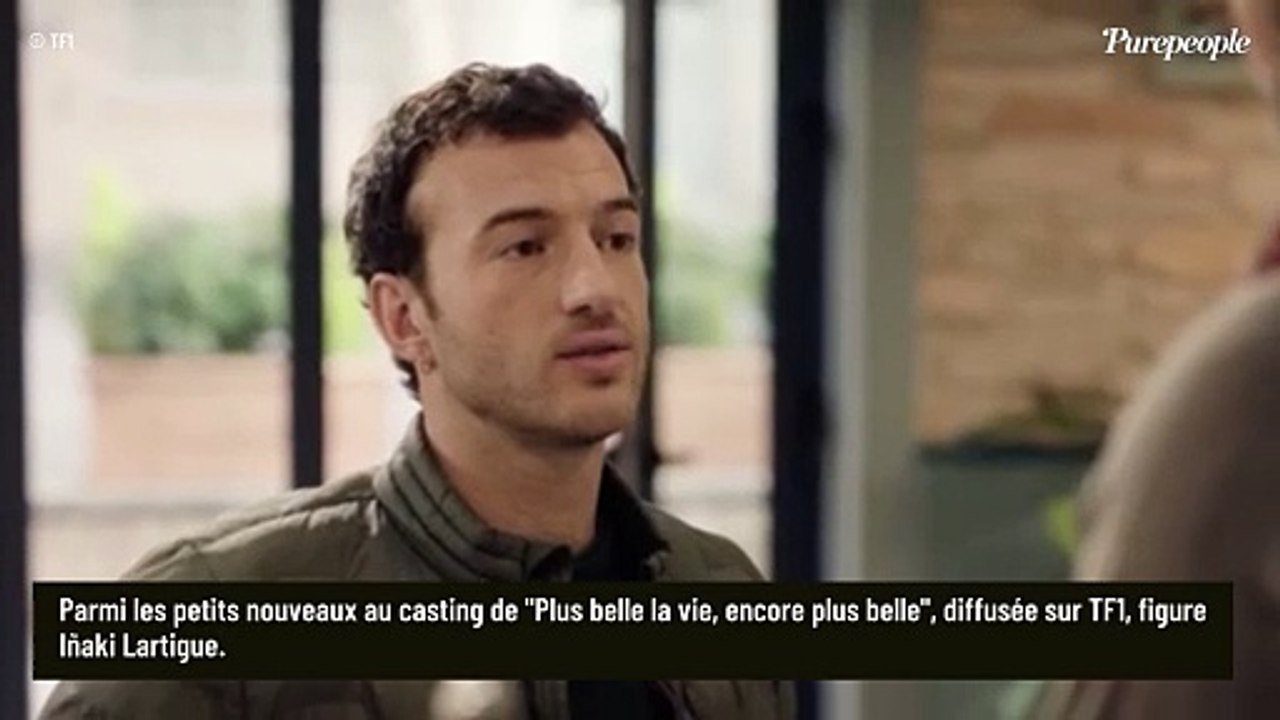 PORTRAIT Plus belle la vie : Qui est Iñaki Lartigue, nouvelle recrue du show "à des années lumières de son personnage" ?