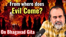 From where does evil come? || Acharya Prashant, on Bhagavad Gita (2020)