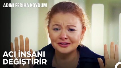 Cansu'yu Bundan Sonra Tanıyamayacaksınız - Adını Feriha Koydum 32. Bölüm
