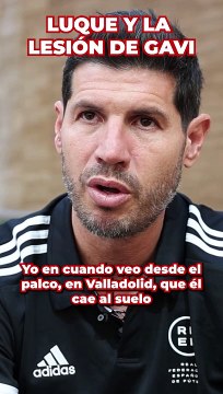 Albert Luque y la lesión de Gavi