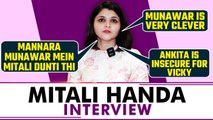 Exclusive Interview: Mitali Handa slammed Rinku for calling Mannara Barbie Handa and much more!
