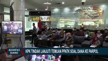 PPATK Sebut Ada Temuan Dana dari Luar Negeri Rp 195 Miliar ke 21 Bendahara Parpol!