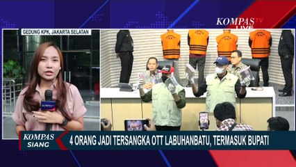 OTT KPK di Kabupaten Labuhanbatu: Bupati, Anggota DPRD, dan Swasta Jadi Tersangka!
