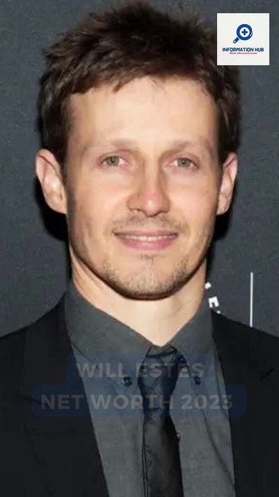 Will Estes Net Worth 2023 | Hollywood Actor Will Estes | Information Hub