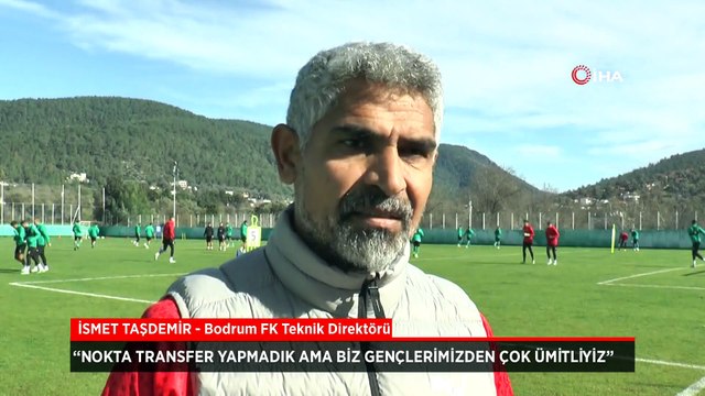 Bodrum FK Teknik direktörü İsmet Taşdemir'den transfer açıklaması