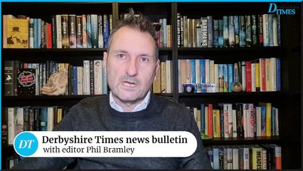 Derbyshire Times news bulletin 11th January