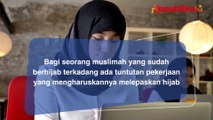 Muslimah Harus Melepaskan Hijab untuk Bekerja, Bolehkah?