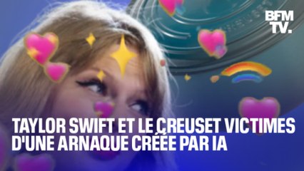 Taylor Swift et la marque Le Creuset victimes d'une arnaque créée par intelligence artificielle