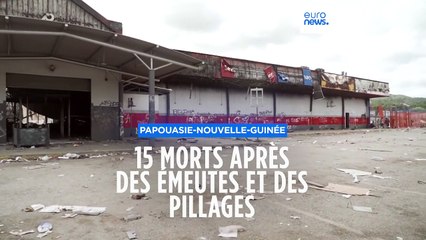 Emeutes mortelles et vague de pillages en Papouasie-Nouvelle-Guinée