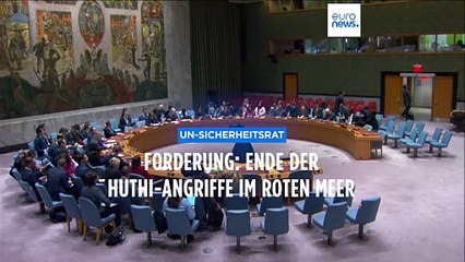 UN-Sicherheitsrat fordert Ende der Huthi-Angriffe im Roten Meer