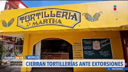 Cierran más de 30 tortillerías en Cuautla por el cobro de extorsiones