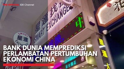 Bank Dunia Memprediksi Perlambatan Pertumbuhan Ekonomi China