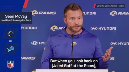McVay admits Goff 'deserved better' than Rams departure