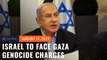 Israel to face Gaza genocide charges at World Court 