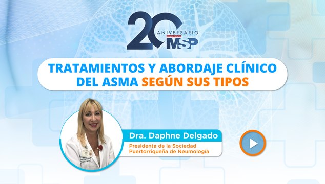 Tratamientos y abordaje clínico del asma según sus tipos - #ExclusivoMSP