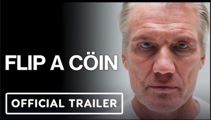 Flip A Coin | Official Trailer - Dolph Lundgren