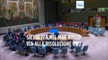 L'Onu approva la risoluzione per la sicurezza nel Mar Rosso: la condanna degli attacchi Houthi