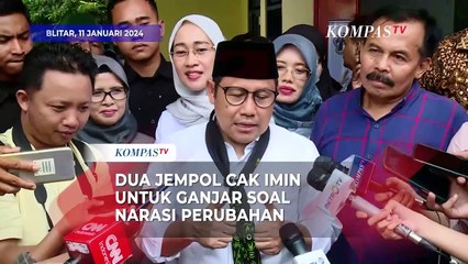Dua Jempol Cak Imin untuk Ganjar yang Mulai Usung Perubahan