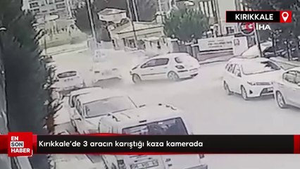 Kırıkkale'de 3 aracın karıştığı kaza kamerada