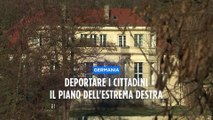 Germania: a un evento di estrema destra il piano per deportare cittadini, presenti membri dell'Afd