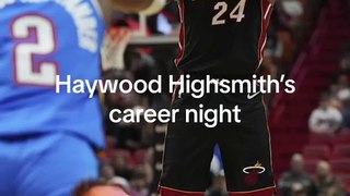 Why Miami Heat forward Haywood Highsmith deserves more credit