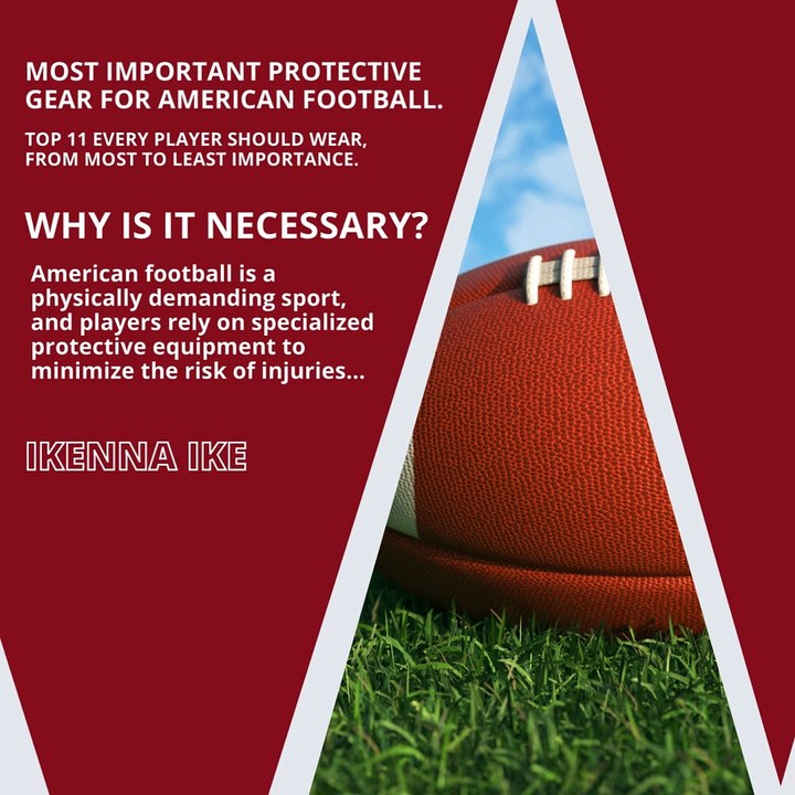 | IKENNA IKE | MOST IMPORTANT PROTECTIVE GEAR FOR AMERICAN FOOTBALL (PART 1) (@IKENNAIKE)