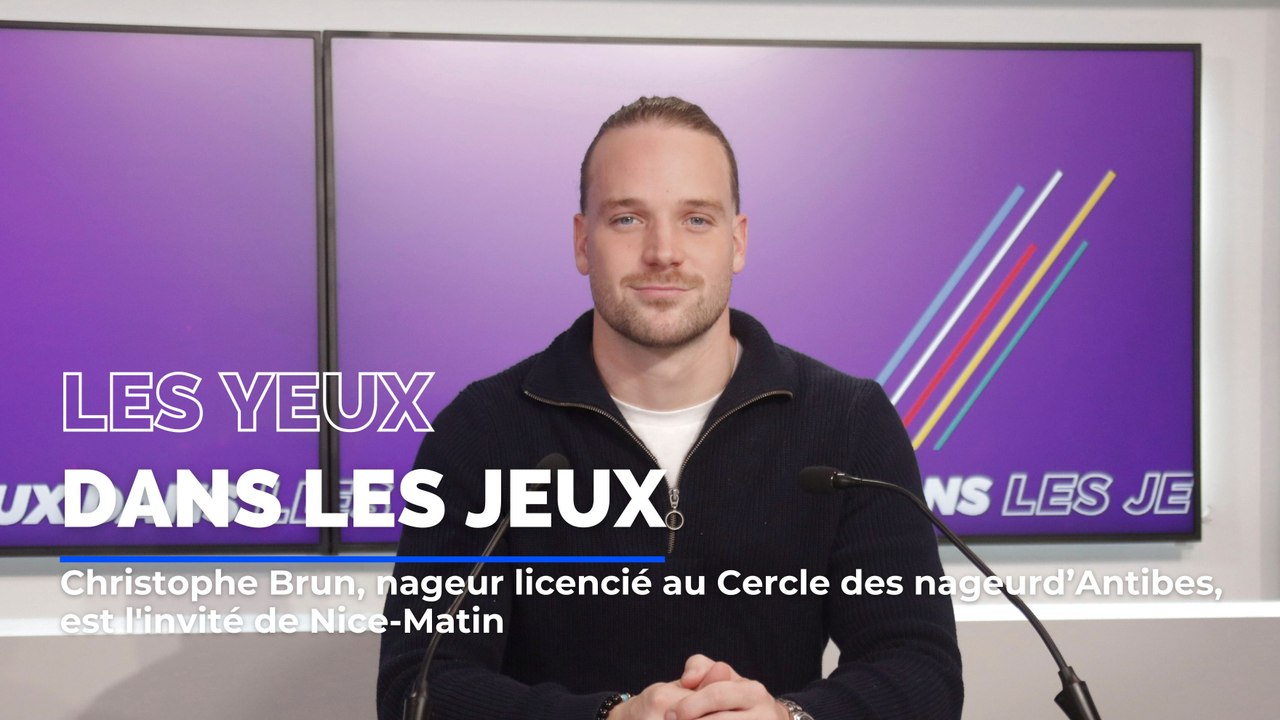 Christophe Brun, nageur du CN Antibes est l'invité des Yeux dans les Jeux