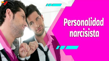 Buena Vibra | Personalidad narcisista: vacío existencial, superioridad irrazonable