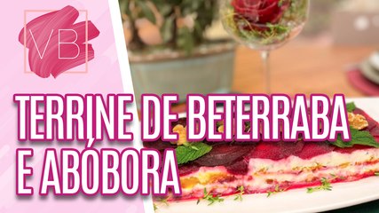 Receita de TERRINE DE BETERRABA E ABÓBORA - Você Bonita (11/01/2024)