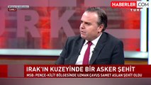 Pençe-Kilit Operasyonu bölgesinde 1 askerimiz şehit oldu, 1 askerimiz yaralandı