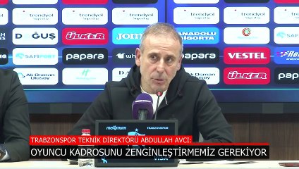 Abdullah Avcı: Oyuncu kadromuzu zenginleştirmemiz gerekiyor