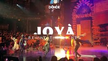 Behind The Scenes: Entramos al Cirque Du Soleil Joyà en Vidanta