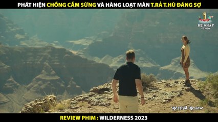 Người Phụ Nữ Phát Hiện Chồng Cắm Sừng Và Hàng Loạt Màn Trả Thù Đáng Sợ - Review Phim Miền Hoang Vu