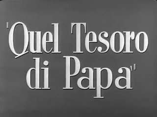 FILM Quel tesoro di papà (1959)