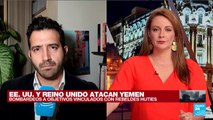 Informe desde Washington: EE. UU. y Reino Unido lanzan ataques a objetivos hutíes en Yemen