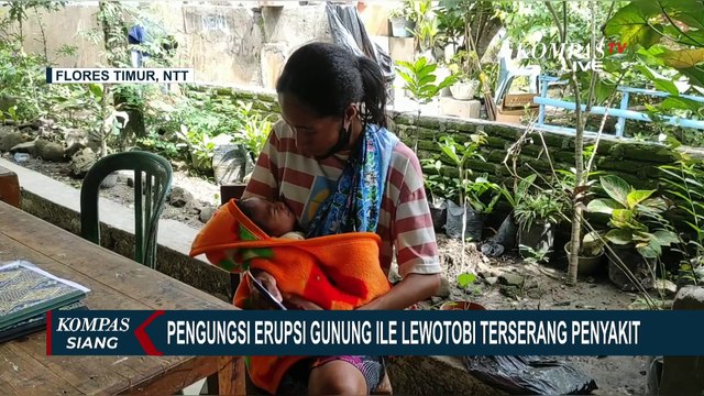 Pengungsi Erupsi Gunung Ile Lewotobi Mulai Terserang Penyakit