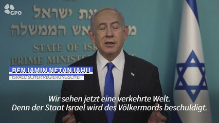 Völkermord-Klage gegen Israel - Netanjahu sieht sich in "verkehrter Welt"